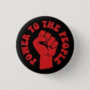 Power to The People Button